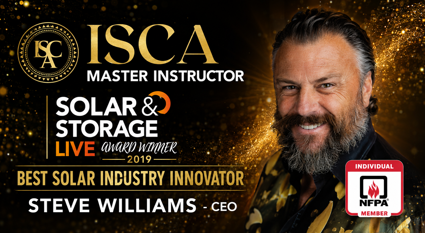Steve Williams, CEO, ISCA Master Instructor, NFPA Individual Member and 2019 Best Solar Industry Innovator